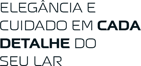 Elegância e cuidado em cada detalhe do seu lar